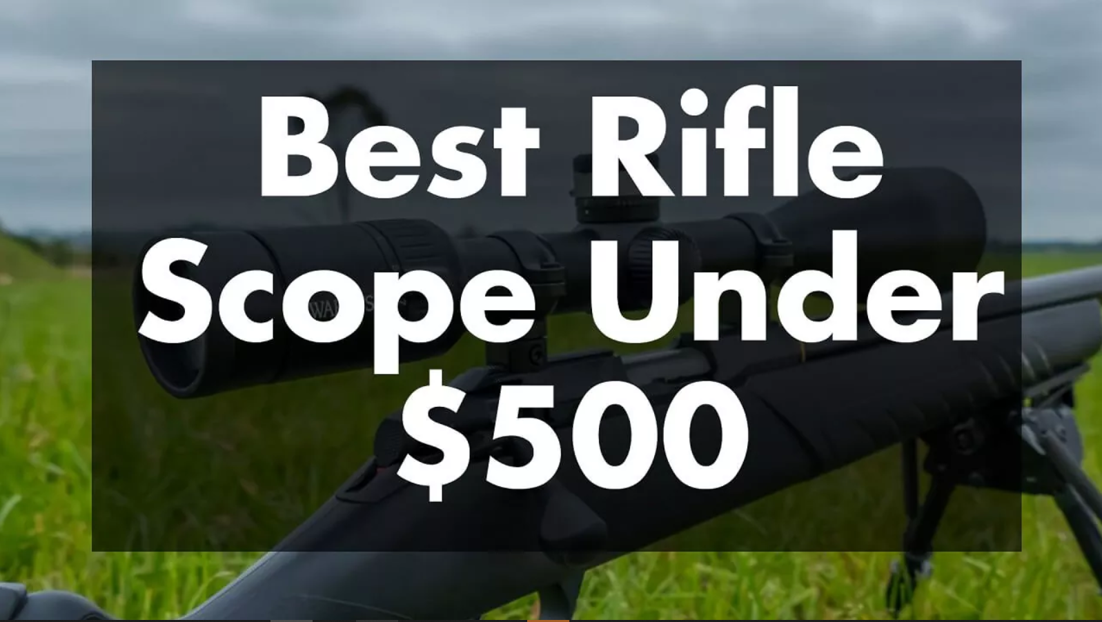 best rifle scope under $500